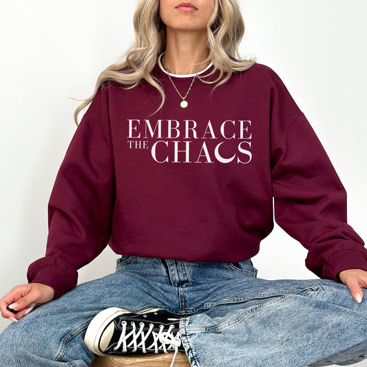 EMBRACE THE CHAOS